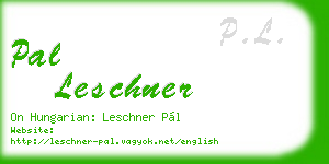 pal leschner business card